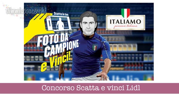 Concorso Scatta e vinci Lidl