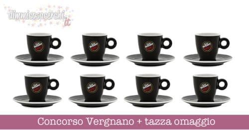 Concorso Vergnano + tazza omaggio