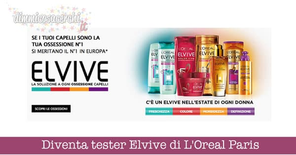 Diventa tester Elvive di L'Oreal Paris