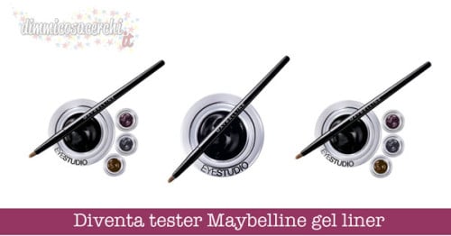 Diventa tester Maybelline gel liner