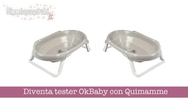 Diventa tester OkBaby con Quimamme