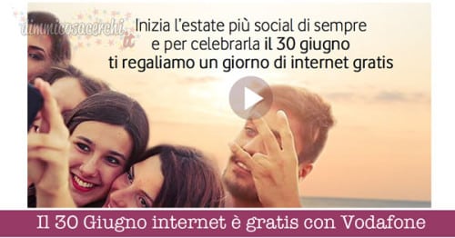 Il 30 Giugno internet è gratis con Vodafone