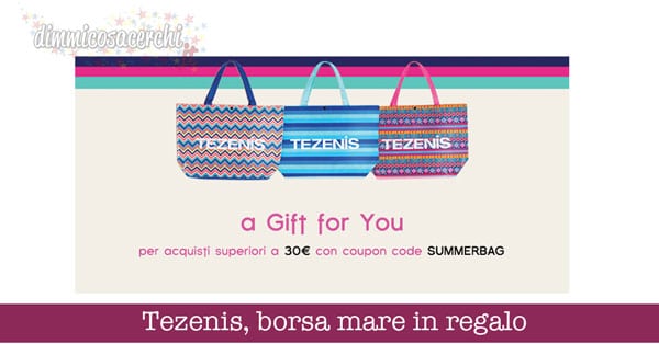 Tezenis, borsa mare in regalo