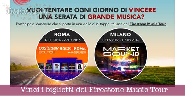 Vinci i biglietti del Firestone Music Tour