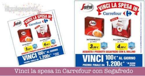 Vinci la spesa in Carrefour con Segafredo