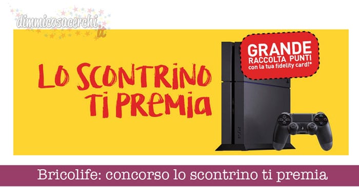 Bricolife: concorso lo scontrino ti premia