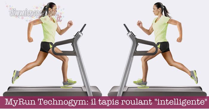 MyRun Technogym: il tapis roulant "intelligente"