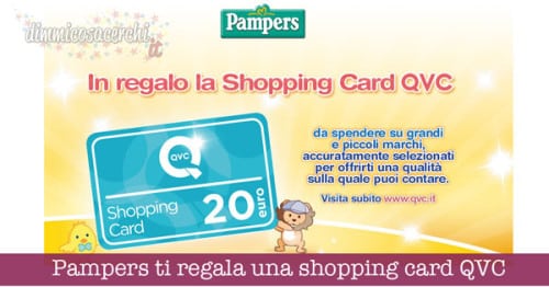 Pampers ti regala una shopping card QVC