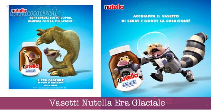 Vasetti Nutella Era Glaciale