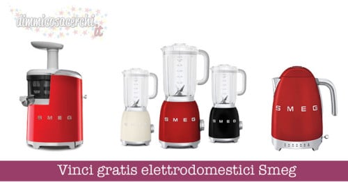 Vinci gratis elettrodomestici Smeg