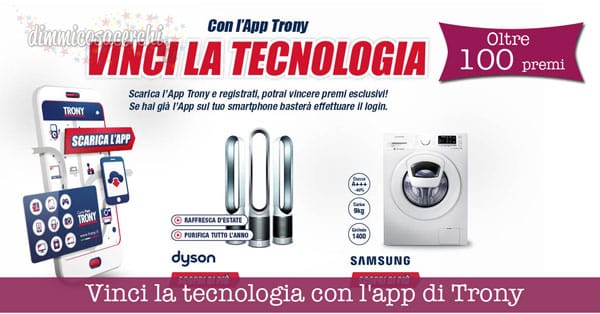 Vinci la tecnologia con l'app di Trony