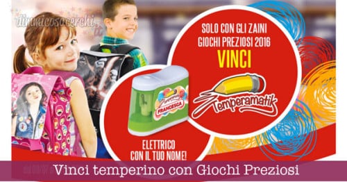 Vinci temperino personalizzato con Giochi Preziosi