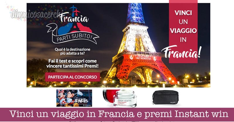 Vinci un viaggio in Francia