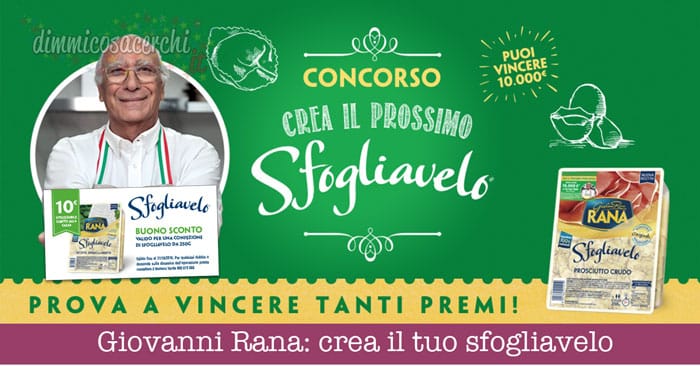 Giovanni Rana: crea il tuo sfogliavelo e vinci 10.000€ di spesa