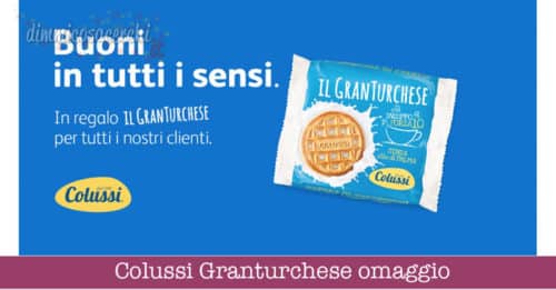 Colussi Granturchese omaggio