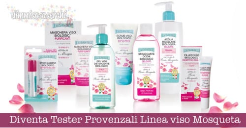 Diventa Tester Provenzali Linea viso Mosqueta