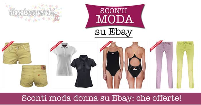 Sconti moda donna su Ebay