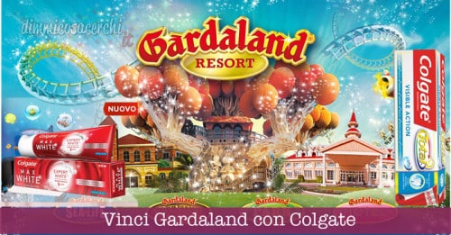 Vinci Gardaland con Colgate