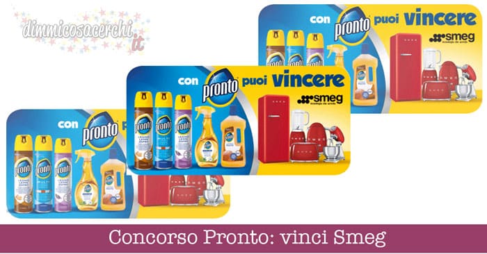 Con Pronto vinci elettrodomestici Smeg