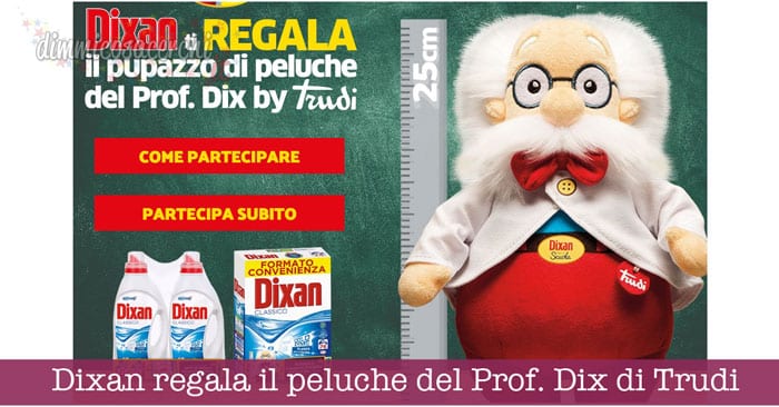 Dixan regala il peluche del Prof. Dix di Trudi