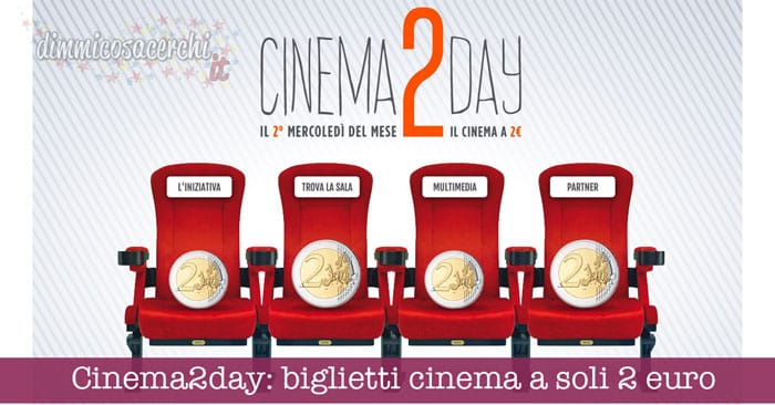 Cinema2day: biglietti cinema a soli 2 euro