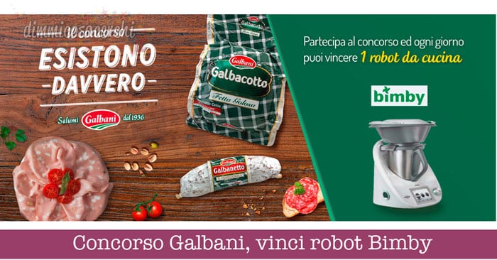 Concorso Galbani, vinci robot Bimby