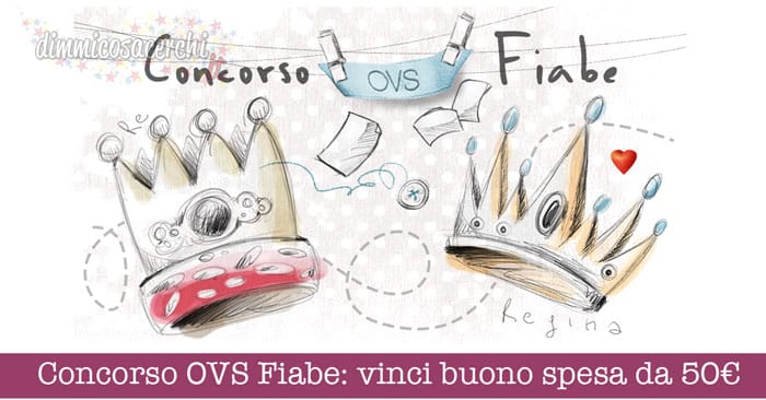 Concorso OVS Fiabe: vinci buono spesa da 50€