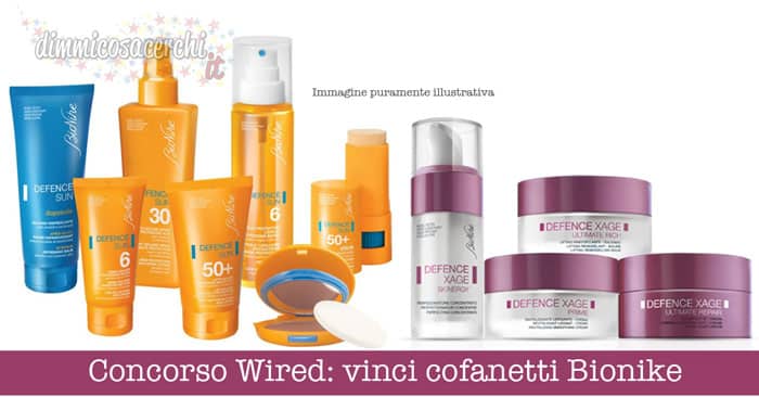 Concorso Wired: vinci cofanetti Bionike