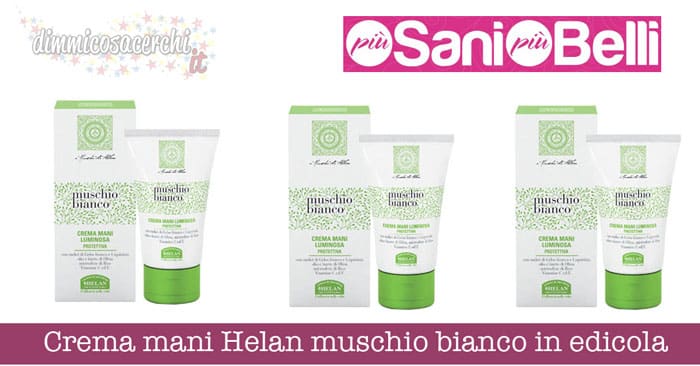 Crema mani Helan muschio bianco in edicola