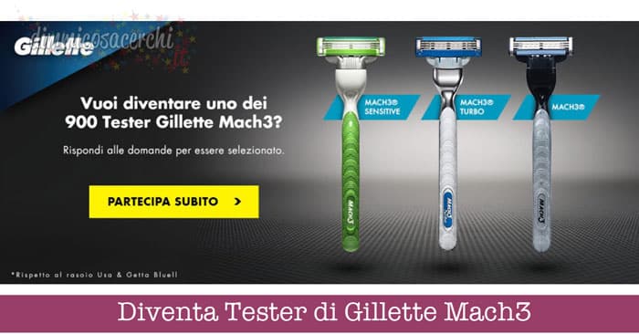 Diventa Tester di Gillette Mach3