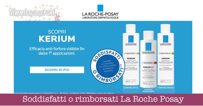 Soddisfatti o rimborsati La Roche Posay