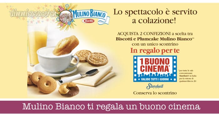 Mulino Bianco ti regala un buono cinema