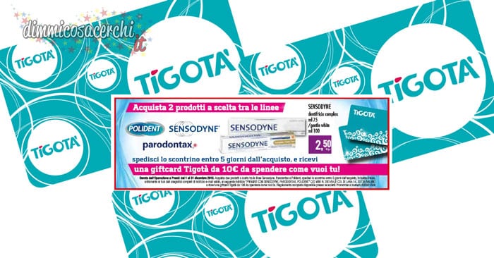 Carta regalo Tigotà acquistando Sensodyne