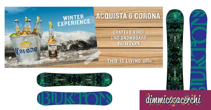 Concorso Corona Winter Experience, vinci snowboard Burton