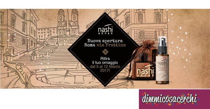 Nashi Argan Store Roma: richiedi il coupon e ritira un omaggio