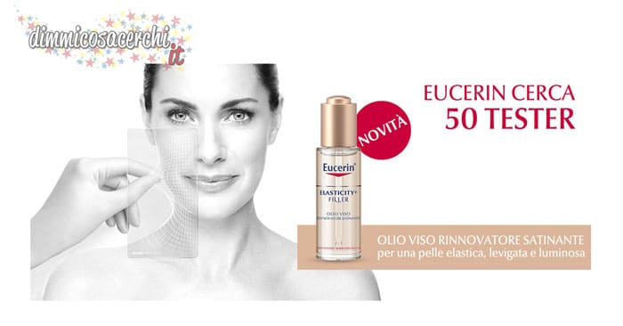 Diventa tester Eucerin: prova Elasticity+Filler