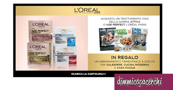 L'oreal Paris ti regala un abbonamento alle riviste trimestrale