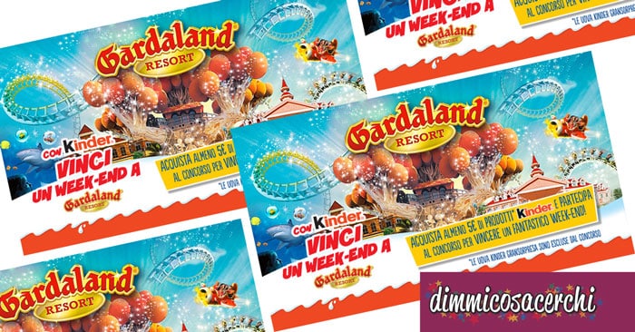 Vinci un weekend a Gardaland con Kinder