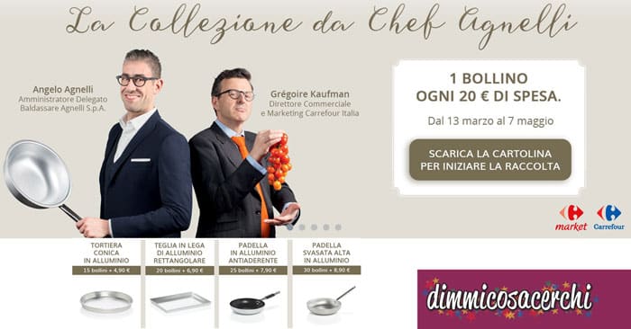 Collezione da Chef Agnelli da Carrefour