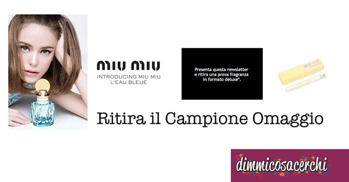 Campione omaggio profumo Eau de Parfum Miu Miu L’Eau Bleue