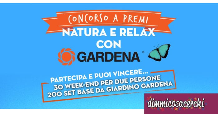 Concorso Gardena: vinci weekend e set giardinaggio