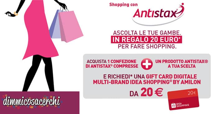 Antistax ti premia con un buono Idea Shopping