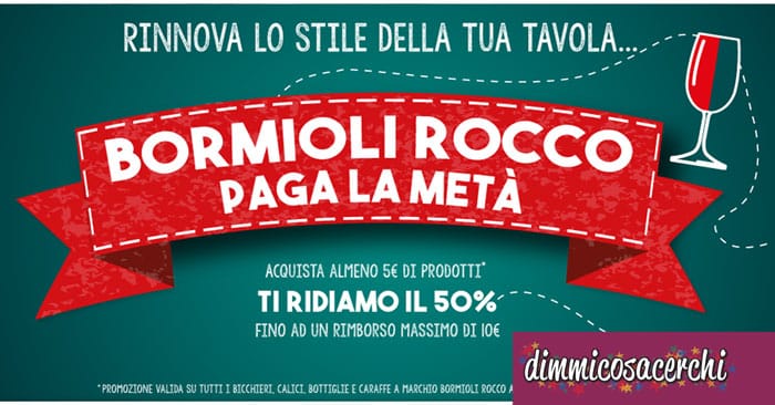 Cashback Bormioli Rocco "Ti paga la metà"