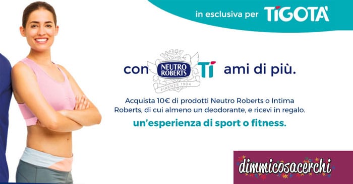 Manetti Roberts ti premia da Tigotà