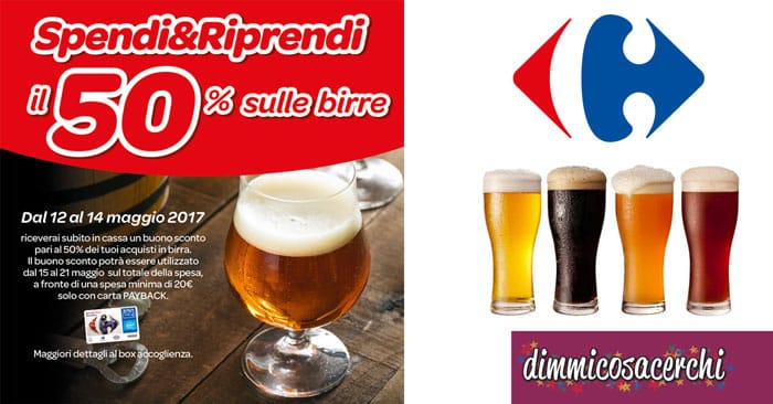 Spendi e riprendi il 50% sulle birre da Carrefour