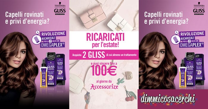 Concorso Gliss Testanera, vinci buoni spesa Accessorize