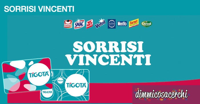 Concorso "Sorrisi Vincenti": vinci buoni spesa Tigotà