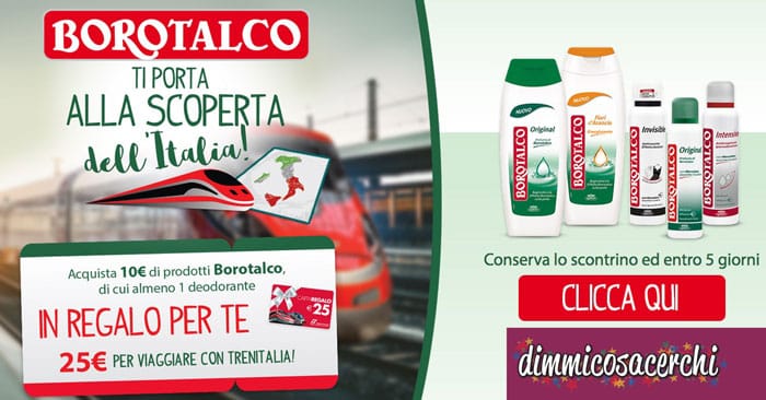 Borotalco ti regala buoni viaggio Trenitalia (premio certo)