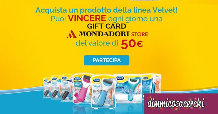 Concorso Velvet Scholl: vinci buoni shopping Mondadori