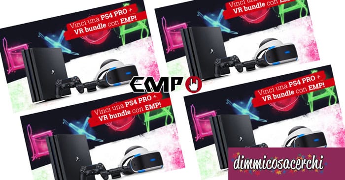 Concorso EMP: Vinci una Playstation 4 Pro con visore VR